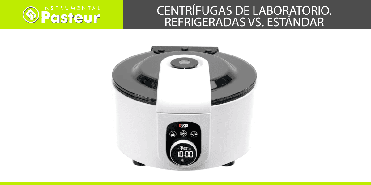 Centrífugas de Laboratorio. Refrigeradas vs. Estándar